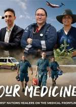 Watch Our Medicine Zoechip