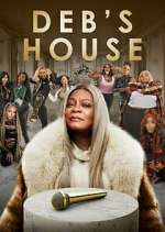 Watch Deb's House Zoechip