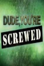 Watch Dude, You're Screwed Zoechip