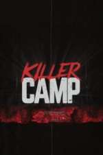 Watch Killer Camp Zoechip