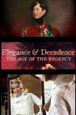 Watch Elegance and Decadence: The Age of the Regency Zoechip