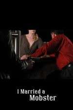Watch I Married a Mobster Zoechip
