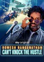 Watch Romesh: Can\'t Knock the Hustle Zoechip