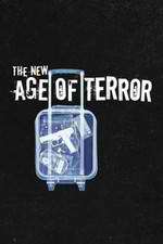 Watch The New Age of Terror Zoechip