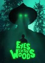 Watch Eyes In The Woods Zoechip