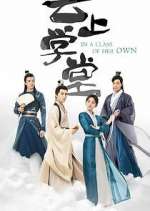 Watch In a Class of Her Own Zoechip