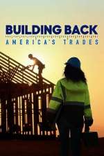 Watch Building Back America\'s Trades Zoechip