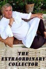 Watch The Extraordinary Collector Zoechip