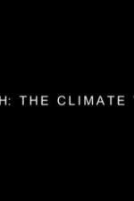 Watch Earth: The Climate Wars Zoechip