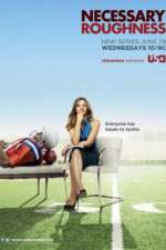 Watch Necessary Roughness Zoechip