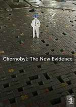 Watch Chernobyl: The New Evidence Zoechip