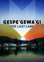Watch Gespe'gewa'gi: The Last Land Zoechip