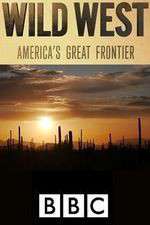 Watch Wild West: America's Great Frontier Zoechip