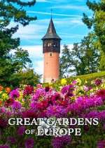 Watch Great Gardens of Europe Zoechip
