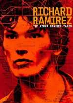 Watch Richard Ramirez: The Night Stalker Tapes Zoechip