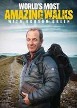Watch Robson Green: World\'s Most Amazing Walks Zoechip