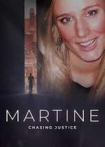 Watch Martine: Chasing Justice Zoechip