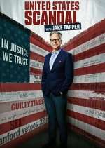 Watch United States of Scandal with Jake Tapper Zoechip