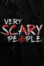 Watch Very Scary People Zoechip