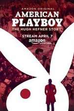 Watch American Playboy The Hugh Hefner Story Zoechip