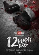 Watch 12 Deadly Days Zoechip