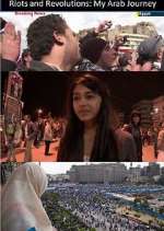 Watch Riots and Revolutions: My Arab Journey Zoechip