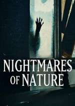 Watch Nightmares of Nature Zoechip