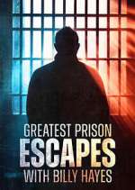 Watch Greatest Prison Escapes with Billy Hayes Zoechip