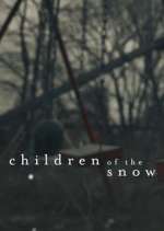 Watch Children of the Snow Zoechip