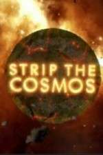 Watch Strip the Cosmos Zoechip