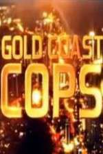Watch Gold Coast Cops Zoechip