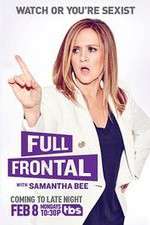 Watch Full Frontal with Samantha Bee Zoechip