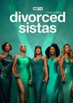 Watch Tyler Perry\'s Divorced Sistas Zoechip