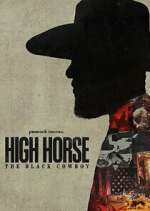 Watch High Horse: The Black Cowboy Zoechip