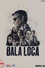 Watch Bala Loca Zoechip