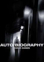 Watch Auto/Biography: Cold Cases Zoechip