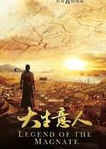 Watch Legend of the Magnate Zoechip