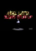 Watch Nigel Latta Blows Stuff Up Zoechip