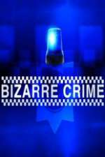 Watch Bizarre Crime Zoechip