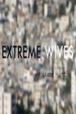 Watch Extreme Wives with Kate Humble Zoechip