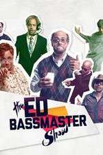 Watch The Ed Bassmaster Show Zoechip