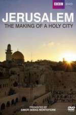 Watch Jerusalem - The Making of a Holy City Zoechip