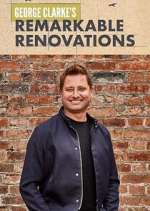 Watch George Clarke's Remarkable Renovations Zoechip