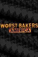 Watch Worst Bakers in America Zoechip