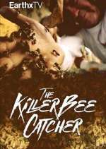 Watch The Killer Bee Catcher Zoechip