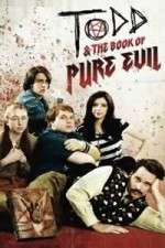 Watch Todd and the Book of Pure Evil Zoechip