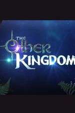 Watch The Other Kingdom Zoechip