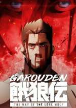 Watch Garouden: The Way of the Lone Wolf Zoechip