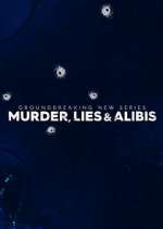 Watch Murder, Lies and Alibis Zoechip