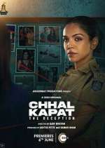 Watch Chhal Kapat - The Deception Zoechip
